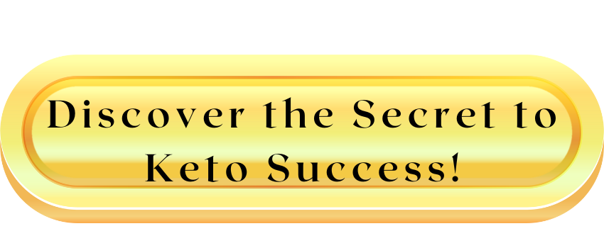 Discover the secret to keto success